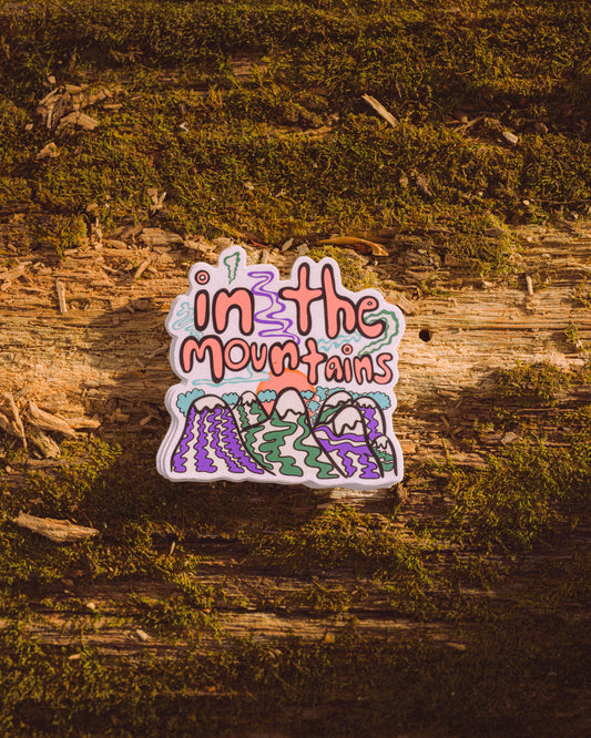 Sticker - In the Mountains